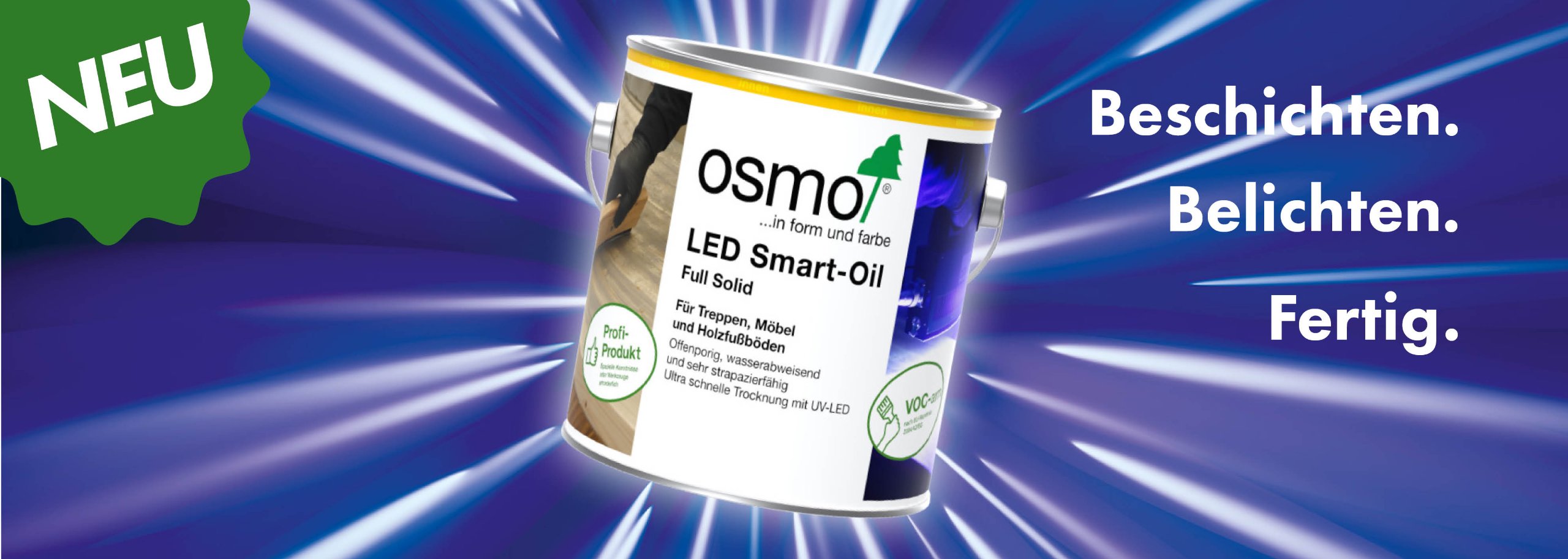 Modernes Produktbild des Osmo LED Smart-Oil für hochwertige Holzoberflächen. Die innovative Holzbeschichtung überzeugt mit schneller UV-LED-Trocknung und eignet sich ideal für Treppen, Möbel und Holzböden. Slogan: „Beschichten. Belichten. Fertig.